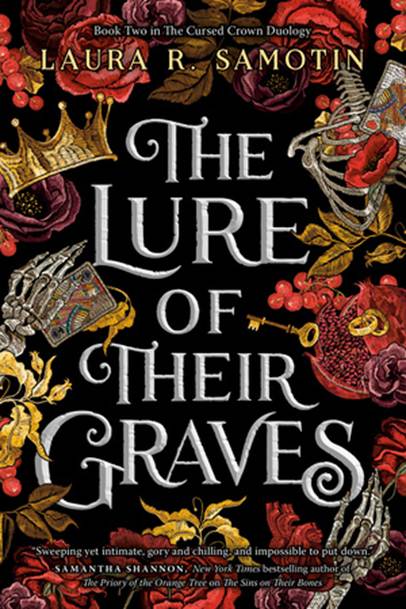 New Queer Dark Fantasy from Penguin THE LURE OF THEIR GRAVES by Laura R Samotin, on sale June 3,&nbsp;2025