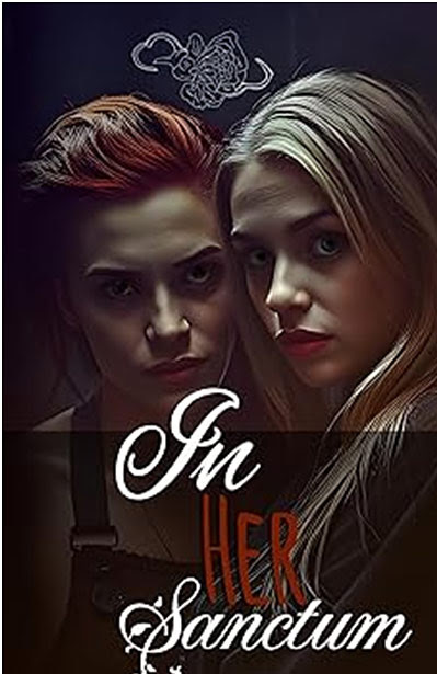In Her Sanctum – Sizzling Sapphic Romance Explores Power, Submission and the Beauty of Letting&nbsp;Go