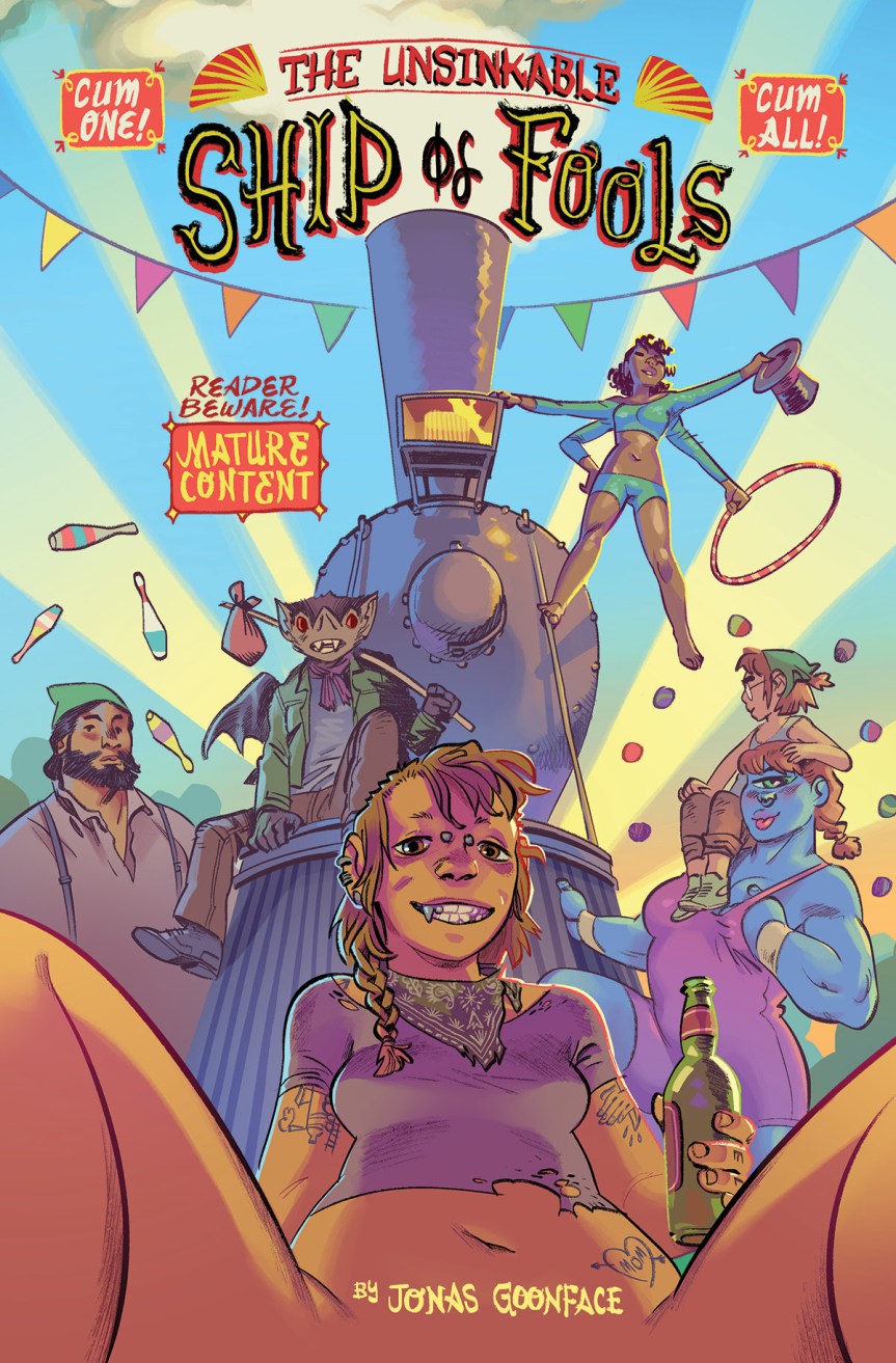 Review of Jonas Goonface’s proudly smutty dark fantasy graphic novel THE UNSINKABLE SHIP OF FOOLS  from Iron Circus&nbsp;comics