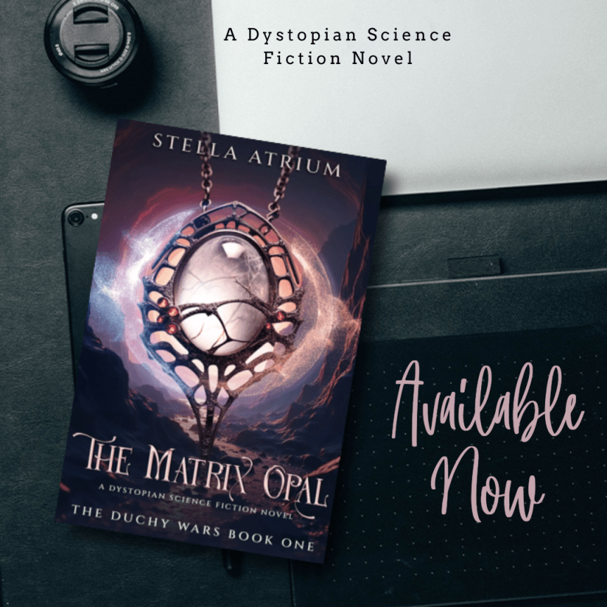 Coming soon Dystopian Science Fiction Novel The Matrix Opal from Stella&nbsp;Atrium