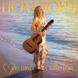 Liona Boyd Celebrates Life, Love and 50 Years of Crafting Classics with New&nbsp;Album