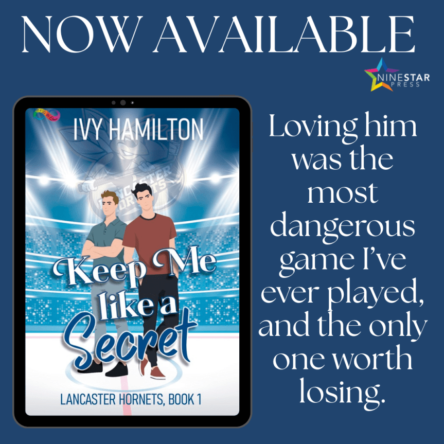 Excerpt from MM sports romance Keep Me Like a Secret by Ivy&nbsp;Hamilton